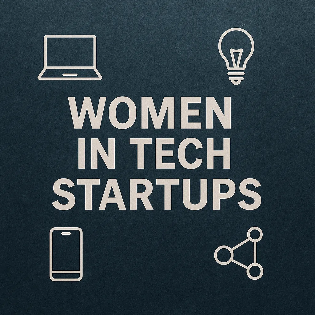 Community-Born Innovation: How Women’s Tech Startups Begin with One Idea